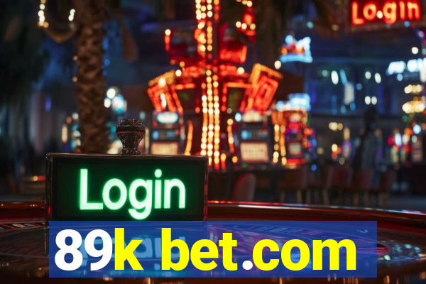 89k bet.com